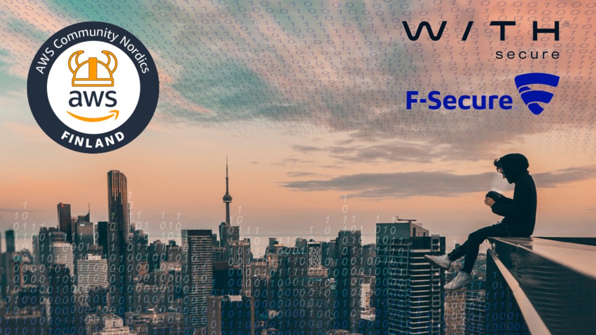 AWS Finland August Meetup - Sponsored by WithSecure / F-Secure